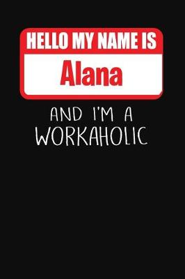 Book cover for Hello My Name Is Alana