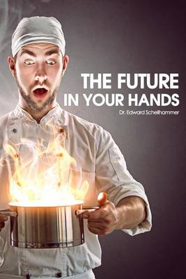 Book cover for The Future in Your Hands