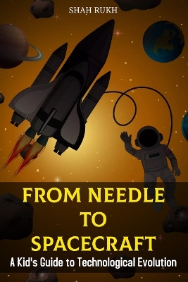 Book cover for From Needle to Spacecraft