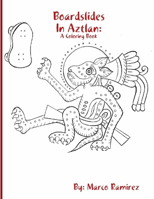 Book cover for Boardslides In Aztlan