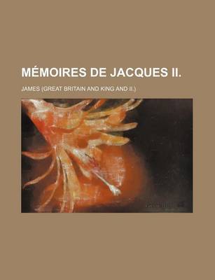 Book cover for Memoires de Jacques II.