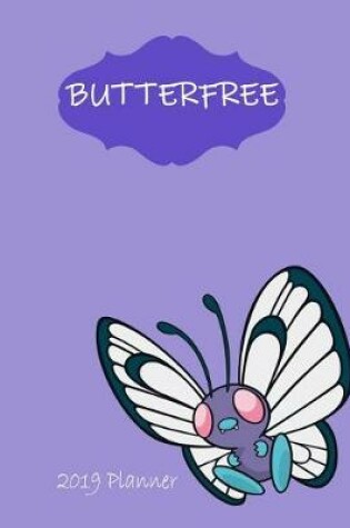 Cover of Butterfree 2019 Planner