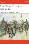 Book cover for The First Crusade 1096-99