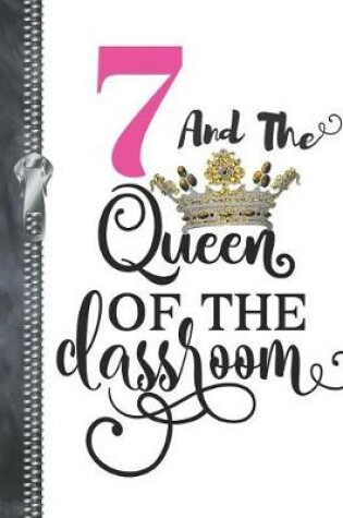 Cover of 7 And The Queen Of The Classroom