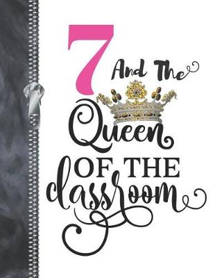 Book cover for 7 And The Queen Of The Classroom