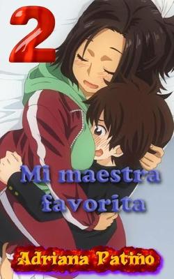 Book cover for Mi maestra favorita 2