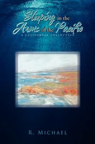 Cover of Sleeping in the Arms of the Pacific