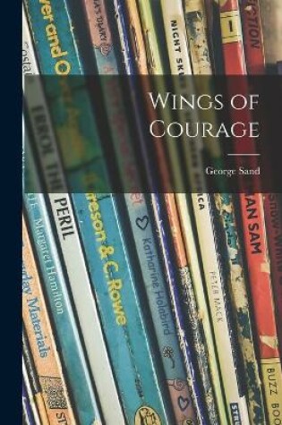 Cover of Wings of Courage