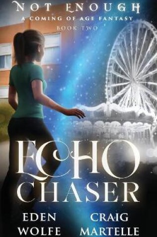 Cover of Echo Chaser