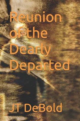 Book cover for Reunion of the Dearly Departed