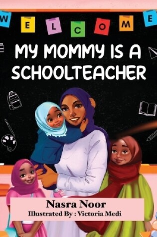 Cover of My Mommy is a Schoolteacher