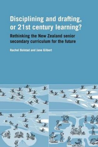 Cover of Discipling and drafting or twenty first century learning