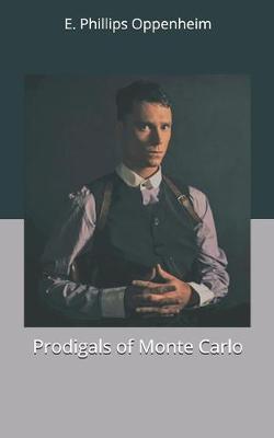 Book cover for Prodigals of Monte Carlo