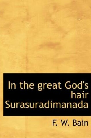 Cover of In the Great God's Hair Surasuradimanada