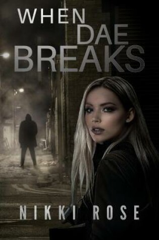 Cover of When Dae Breaks