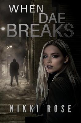 Book cover for When Dae Breaks