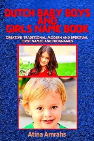 Cover of Dutch Baby Boys and Girls Name Book