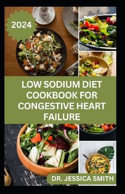 Book cover for Low Sodium Diet Cookbook for Congestive Heart Failure