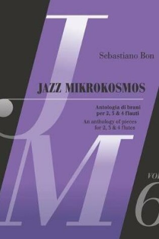 Cover of Jazz Mikrokosmos Vol. 6