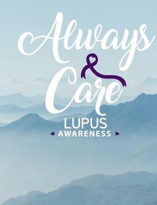 Book cover for Always Care Lupus Awareness