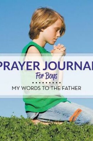 Cover of Prayer Journal For Boys