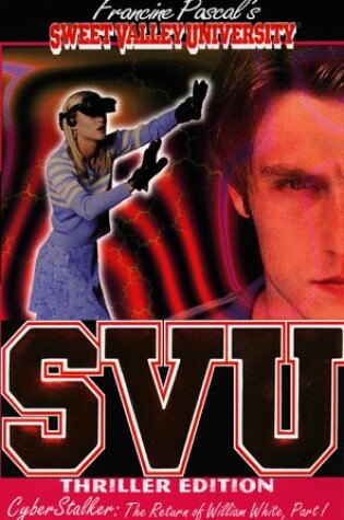Cover of Cyber Stalker: the Return of William White