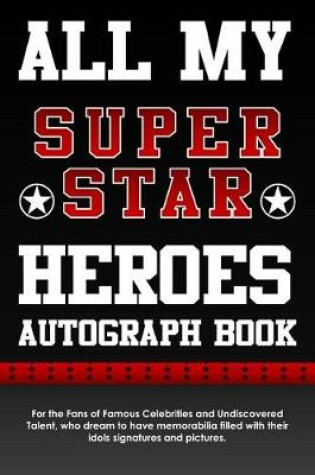 Cover of All My Super Star Heroes Autograph Book