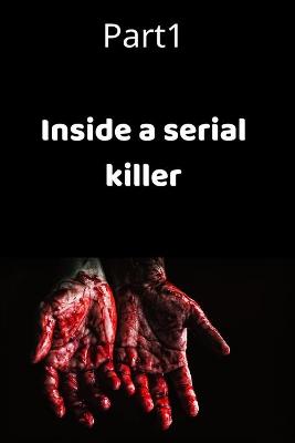 Book cover for inside a serial killer