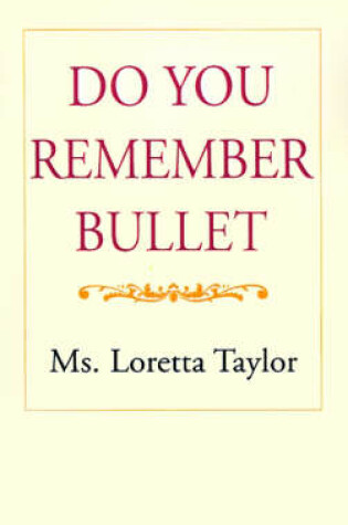 Cover of Do You Remember Bullet