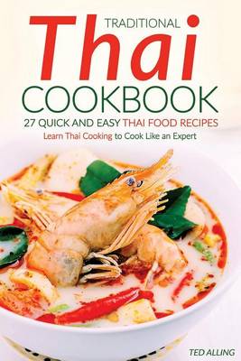 Book cover for Traditional Thai Cookbook - 27 Quick and Easy Thai Food Recipes