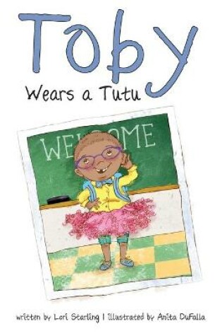 Cover of Toby Wears a Tutu