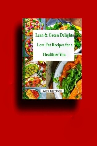 Cover of Lean & Green Delights
