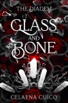 Book cover for Glass and Bone