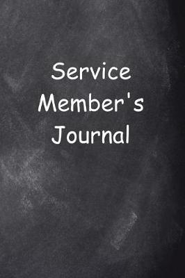 Book cover for Service Member's Journal Chalkboard Design