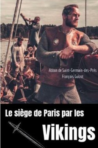 Cover of Le siege de Paris par les Vikings (885-887)