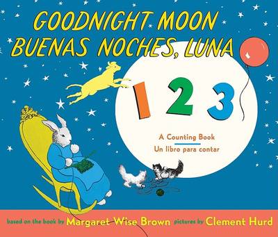 Book cover for Goodnight Moon 123/Buenas Noches, Luna 123