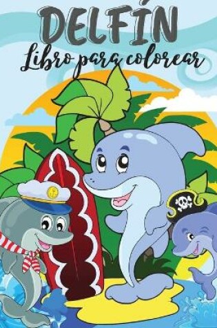 Cover of Delfin Libro para colorear