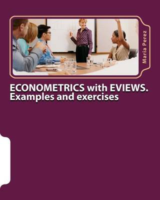 Book cover for Econometrics with Eviews. Examples and Exercises