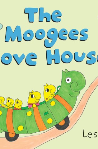 Cover of The Moogees Move House