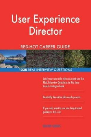 Cover of User Experience Director Red-Hot Career Guide; 1230 Real Interview Questions