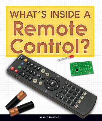 Book cover for What's Inside a Remote Control?