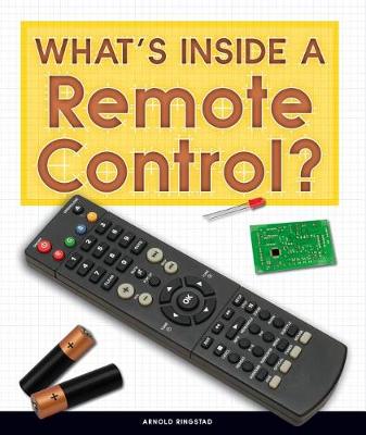 Cover of What's Inside a Remote Control?