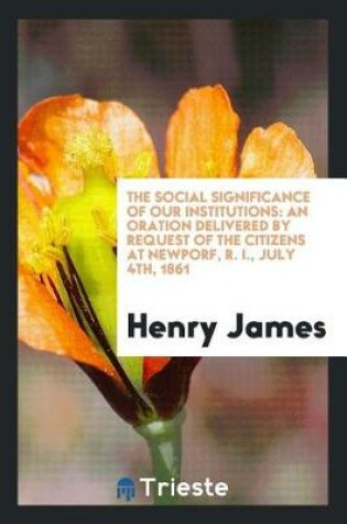 Cover of The Social Significance of Our Institutions