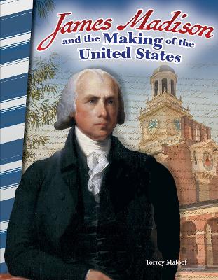 Cover of James Madison and the Making of the United States