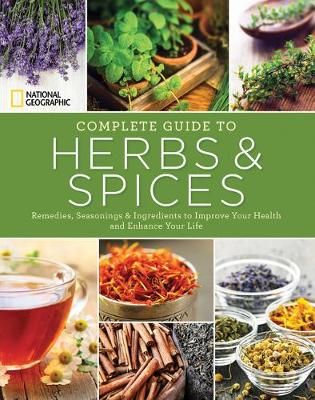 Book cover for National Geographic Complete Guide to Herbs and Spices