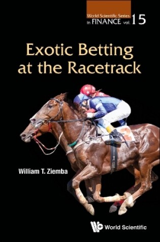 Cover of Exotic Betting At The Racetrack