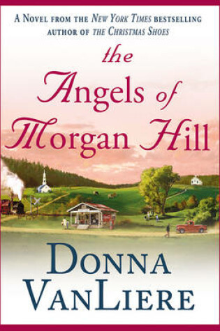 Cover of The Angels of Morgan Hill