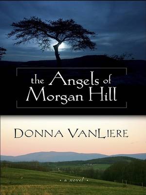 Book cover for The Angels of Morgan Hill