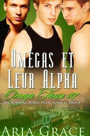Cover of Omegas et Leur Alpha