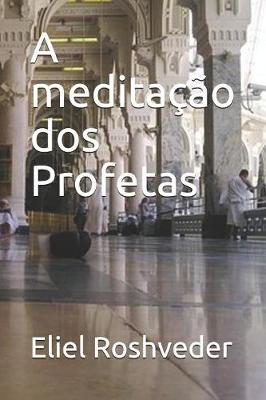 Book cover for A meditacao dos Profetas